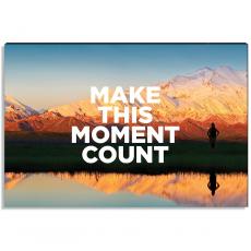 This Moment Inspirational Art - Modern