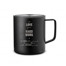 We Love Your Hard Work 14oz. Travel Camp Mug - Camp & Travel Mugs