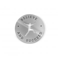 Believe and Succeed