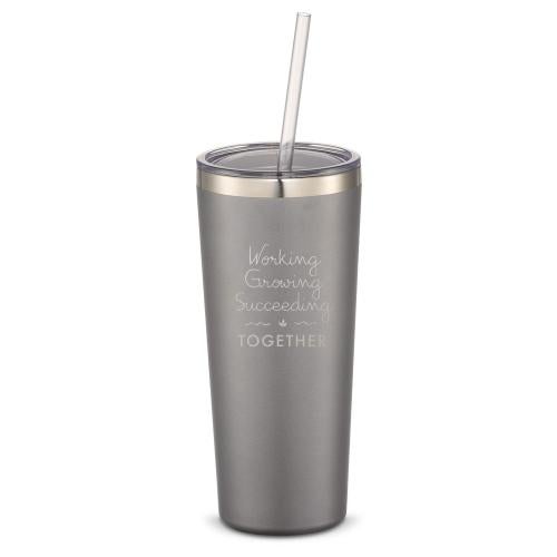 Corporate Gifts - Drinkware - Vacuum Insulated - The Joe Straw - Working Growing Succeeding 20oz. Stainless Steel Tumbler