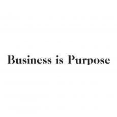 Business is Purpose Vinyl Wall Decal - Vinyl Wall Decals