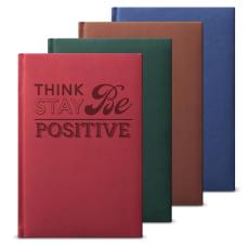 Think Positive. Be Positive. Stay Positive. - Athena Journal - Shop By Theme