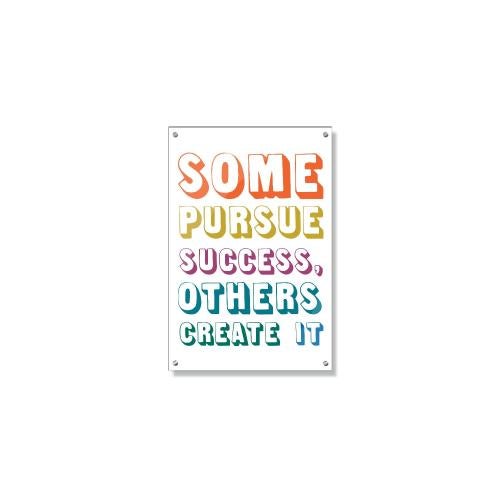 Create Success Inspirational Art Posters & Art - Motivational Posters - Inspirational Art - Create Success Inspirational Art