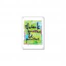 Be Positive Inspirational Art