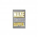 Make Success Happen Inspirational Art