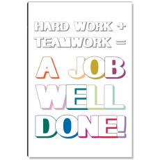 Job Well Done Inspirational Art - Motivational Posters