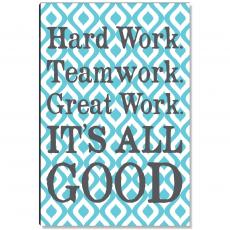 Its All Good Inspirational Art - Motivational Posters