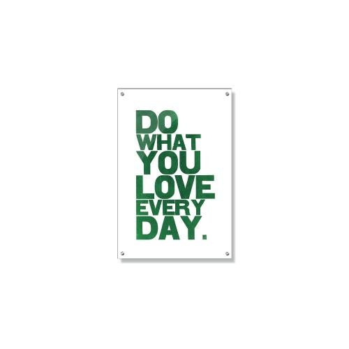 Posters & Art - Motivational Posters - Inspirational Art - Do What You Love Inspirational Art