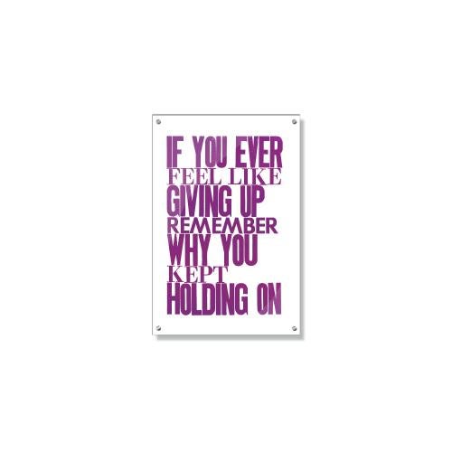 Posters & Art - Motivational Posters - Inspirational Art - If You Ever Inspirational Art