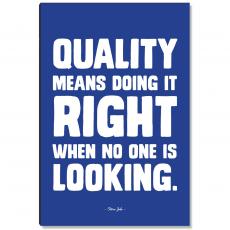 Quality Means Inspirational Art - Motivational Posters