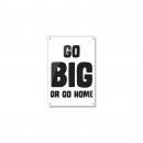 Go Big Inspirational Art