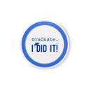 Graduate. I Did It