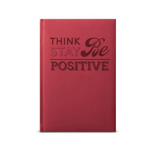 Corporate Gifts - Journal Books - Think Positive. Be Positive. Stay Positive. - Athena Journal