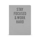 Stay Focused. Work Hard. - Morpheus Journal