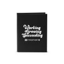 Working Growing Succeeding Together