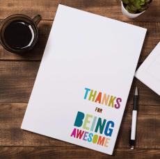 Thanks for Being Awesome Notepads - Employee Appreciation Gifts