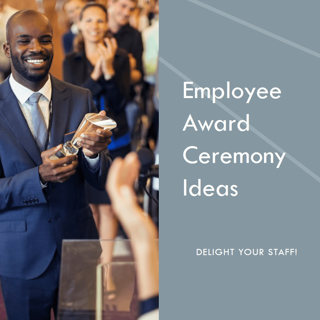 Employee Award Ceremony Ideas