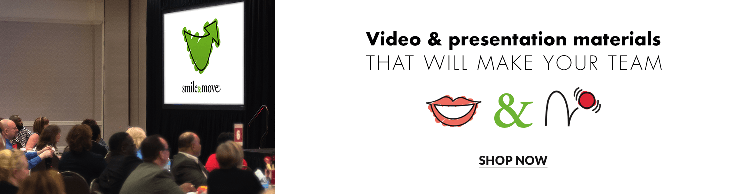 Smile & Move Meeting Materials, Video, and Presentation